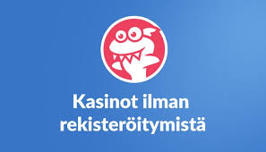Kasinopelit Ilman Rekisteröitymistä – Pelaa Helpommin ja Nopeammin Kasinopelit Ilman Rekisteröitymistä – Pelaa Helpommin ja Nopeammin